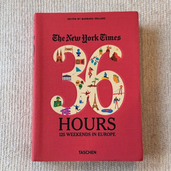 The New York Times 36 Hours 125 Weekends in Europe Coffee Table Book Taschen - Picture 1 of 3